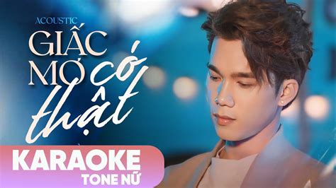 Giấc Mơ Có Thật Thành Đạt Karaoke Acoustic Tone Nữ Đêm qua em