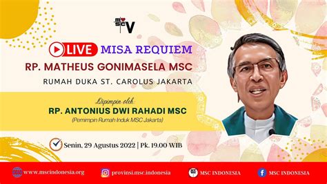 Misa Requiem P Matheus Gonimasela Msc Dipimpin Oleh P Antonius Dwi