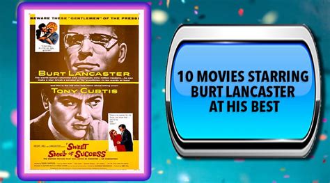 10 Movies Starring Burt Lancaster at His Best