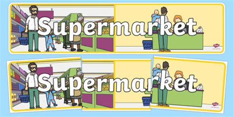 Supermarket Banner Supermarket Role Play Supermarket