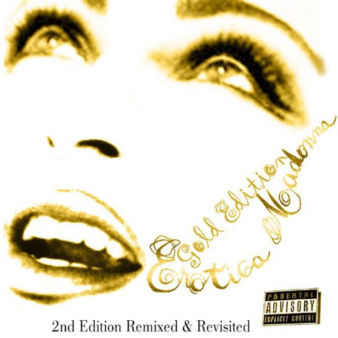 Madonnafreak Productions Madonna Erotica Gold Edition Remixed