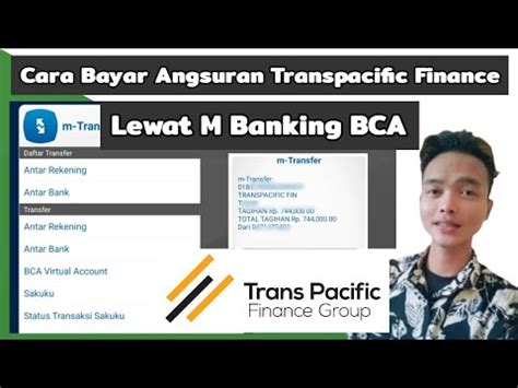 Cara Bayar Angsuran Transpacific Finance Lewat Bca Mobile M Banking