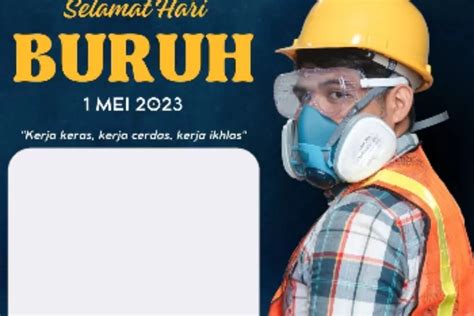 12 Link Twibbon Tema Hari Buruh Internasional Desain Estetik Dan