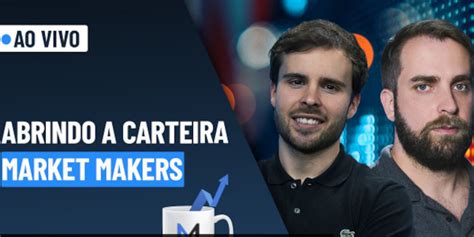 Quais As Melhores A Es Da Bolsa Market Makers Revela Nova Carteira De