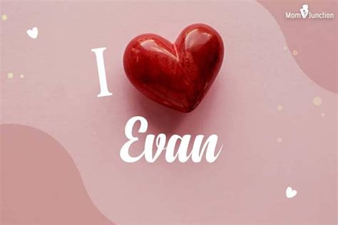 Evan Baby Name: Complete Guide To Meaning, History & Popularity
