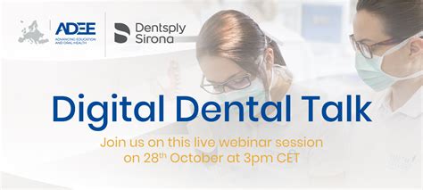 Join Our Webinar Digital Dental Talk Live From Dentsply Sirona