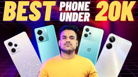 Top 5 Best Smartphone Under 20000 In January 2023 Best Mid Range Flagship Phone Under 20000