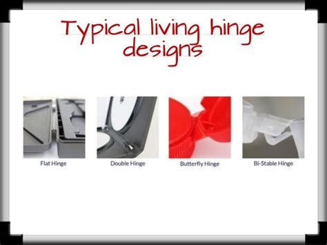 The Ultimate Guide to Living Hinge Design