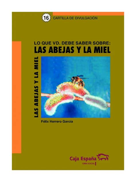 Pdf Lo Que Vd Debe Saber Sobre Las Abejas Y La Mielmielypolen