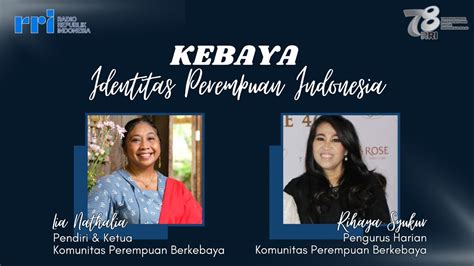 Dialog Madiun Raya Pagi Kebaya Identitas Perempuan Indonesia YouTube