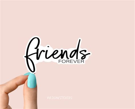 Friends Forever Sticker Friends Stickers Best Friends - Etsy