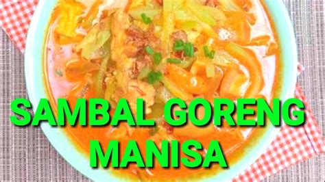 Resep Sambal Goreng Labu Siam Manisa Cara Membuat Sayur Labu Siam