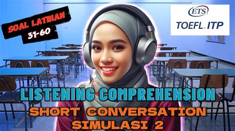 TOEFL ITP Listening Comprehension Part A Short Conversation Simulasi 2