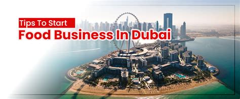 Start Food Business In Dubai In Minimum Time Contact Us Today