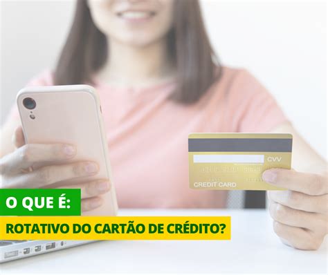 O QUE É ROTATIVO DO CARTÃO DE CRÉDITO RP CRED