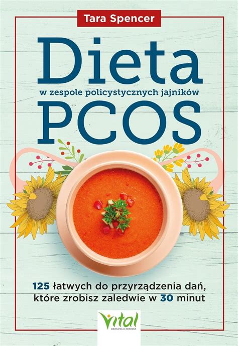 Dieta w zespole policystycznych jajników PCOS Spencer Tara Ebook