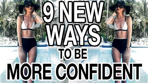 How To Be Confident 9 Ways To Be More Confident Youtube