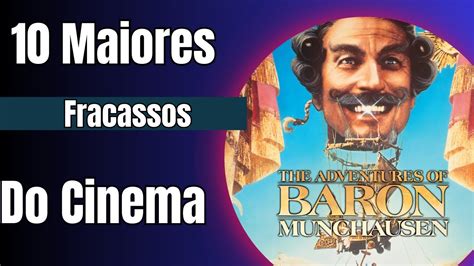 10 Maiores Fracassos Do Cinema YouTube