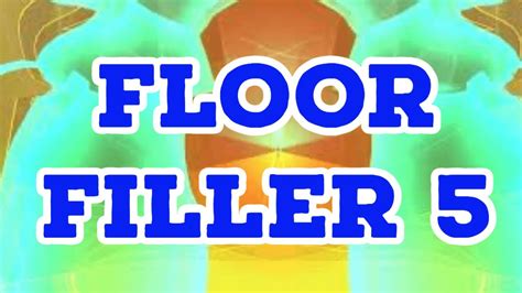 Floor Filler 5 Youtube