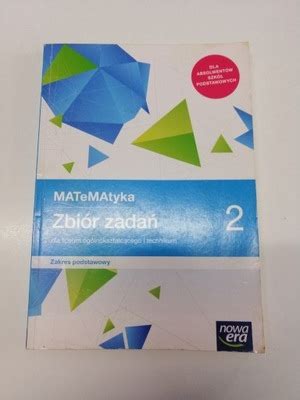 Zbiór zadań MATeMAtyka 2 Nowa era zakres pods rozs 7545679483