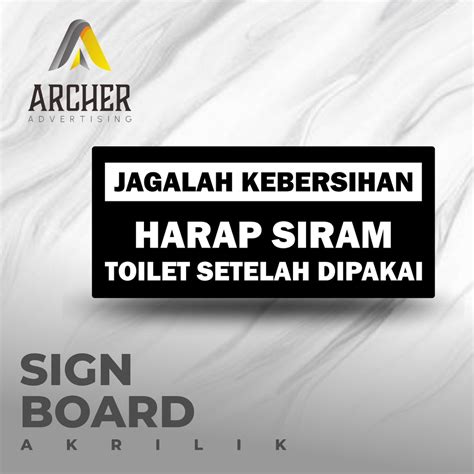 Jual SIGN BOARD PAPAN PENUNJUK JAGALAH KEBERSIHAN AKRILIK ACRYLIC