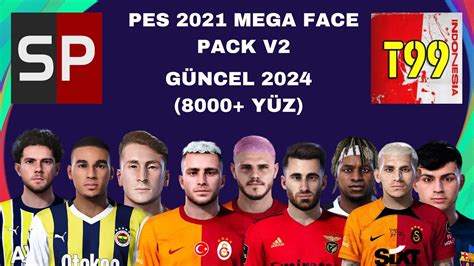 Pes Mega Face Pack V Yamasi G Ncel Face Youtube