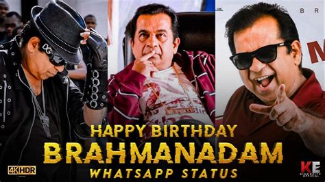 Brahmanandam Birthday Whatsapp Status Happy Birthday Brahmanandam