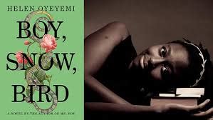 Boy Snow Bird De Helen Oyeyemi Blog De Philippe