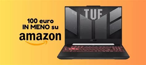 Pc Da Gaming Asus TUF Ora Su Amazon Ti Costa 100 Euro IN MENO Melablog