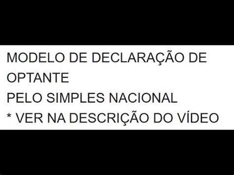 MODELO DE DECLARAÇÃO DE OPTANTE PELO SIMPLES NACIONAL YouTube