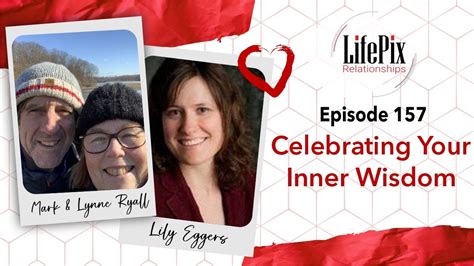 Episode 157 Celebrating Your Inner Wisdom With Lily Eggers Mark And