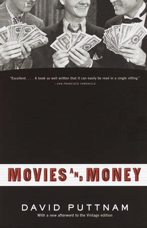 Movies and Money by David Puttnam: 9780679767411 | PenguinRandomHouse.com: Books