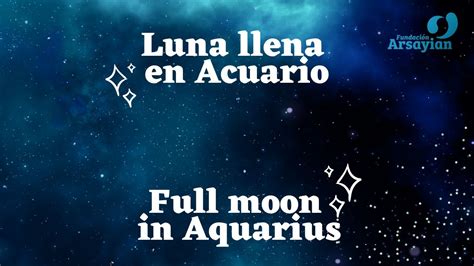 Luna llena en Acuario Astrología y Meditación Full moon in Aquarius