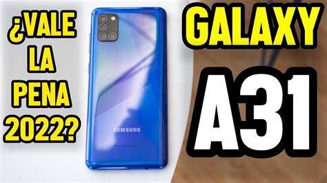 Samsung Galaxy A31 Es Mejor Que Un Gama Baja En 2022 YouTube