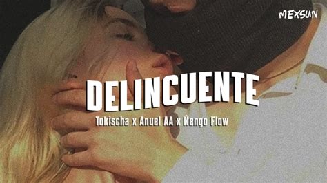 Tokischa x Anuel AA x Ñengo Flow Delincuente Letra YouTube