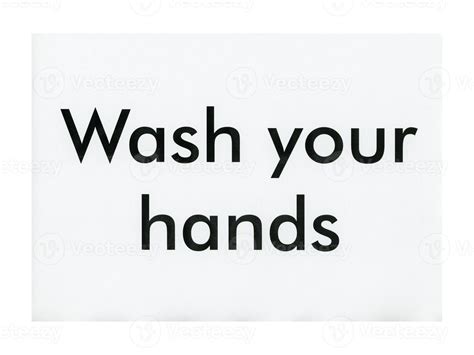 Wash Your Hands Sign 4149456 Stock Photo At Vecteezy