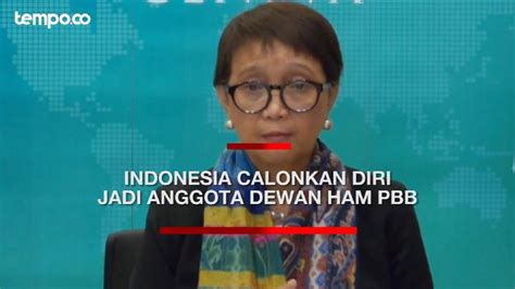 Indonesia Calonkan Diri Jadi Anggota Dewan Ham Pbb Video