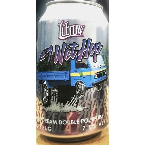 Lubrow Wet Hop Sour Cream Polish Double Ipa Sklep Impuls Piwo