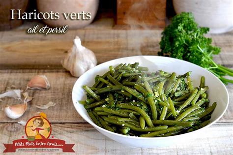 Haricots Verts Lail Et Au Persil Petits Plats Entre Amis