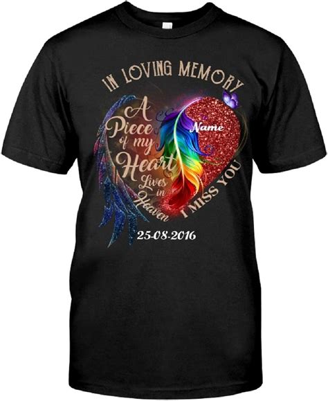 Personalized In Loving Memory A Piece Of My Heart Lives In Heaven I Miss You Unisex Graphic T