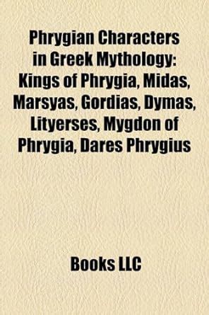 Phrygian Characters in Greek Mythology : LLC, Books: Amazon.in: Books