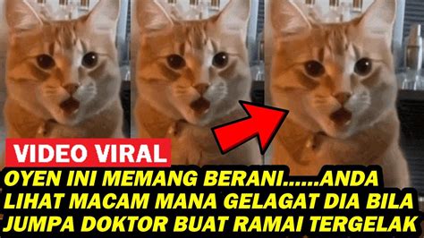 Oyen Ini Memang Berani Lihat Macam Mana Gelagat Dia Bila Jumpa Doktor