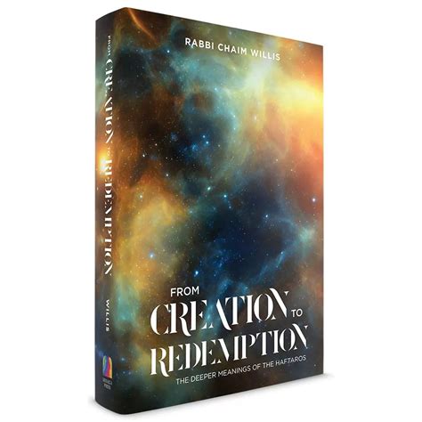 From Creation To Redemption ספרי אור החיים