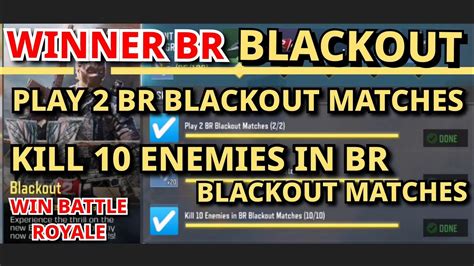 Play Br Blackout Matches Kill Enemies In Br Blackout Matches