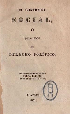 El Contrato Social o Princípios del Derecho Político Nueva edición de