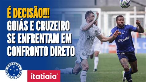 Goi S X Cruzeiro O Que Esperar De Duelo Decisivo Para A Luta Contra O