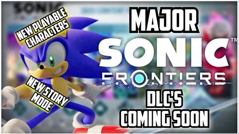 NEW PLAYABLE CHARACTERS IN FRONTIERS SONIC FRONTIERS 2023 DLC ROADMAP