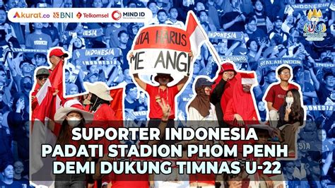 Antusias Suporter Indonesia Dukung Timnas U Di Sea Games Youtube