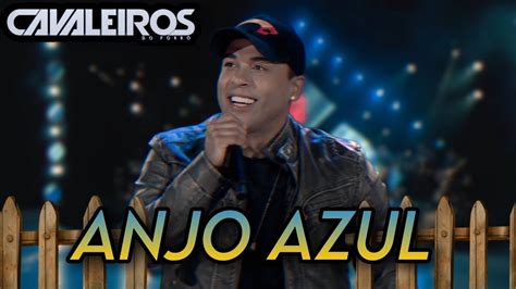 Cavaleiros do Forró Anjo Azul Clipe Oficial YouTube