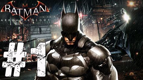 Batman Arkham Knight Walkthrough Part Ps Xbox One Pc Gameplay